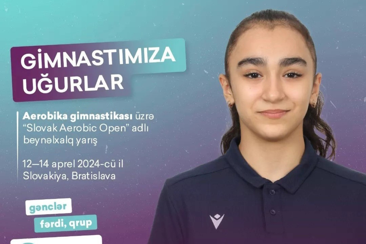 Aerobika gimnastlarımız beynəlxalq turnirdə iştirak edəcək