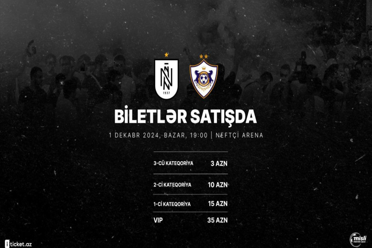 “Qarabağ” – “Neftçi” matçının biletləri satışa çıxarılıb