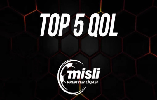 Misli Premyer Liqasında sentyabrın TOP-5 qolu - VİDEO 