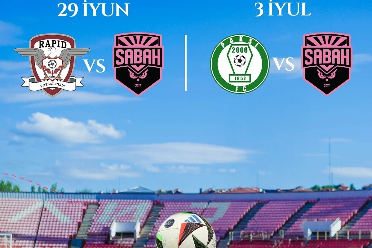 “Sabah”ın yay planı bəlli oldu