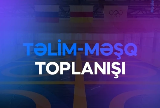 Millimiz Rusiyada təlim-məşq toplanışına başlayıb