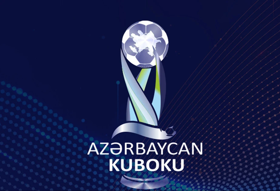 Azərbaycan Kubokunda püşkatma mərasiminin vaxtı müəyyənləşib