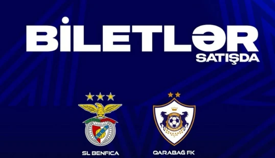"Benfika" - "Qarabağ" matçının biletləri satışa çıxarılıb