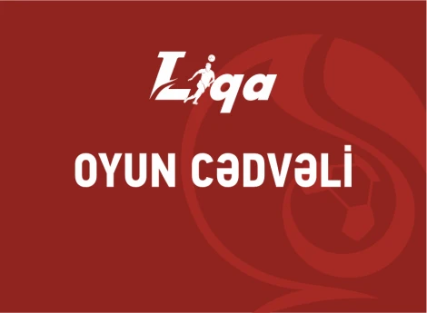 I Liqada üç turun oyun cədvəli bəlli olub